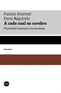 Abbildung von: A cada cual su cerebro - Katz Editores