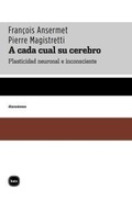Cover: A cada cual su cerebro - Katz Editores