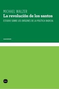 Cover: La revoluci&oacute;n de los santos - Katz Editores