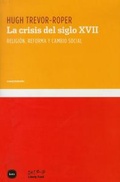 Cover: La crisis del siglo XVII - Katz Editores