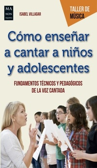 Abbildung von: Cómo enseñar a cantar a niños y adolescentes - Ma Non Troppo