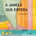 Cover: A janela que espera - Nova Fronteira