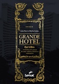 Cover: Grande hotel Ca'd'oro - Editora Senac S&atilde;o Paulo