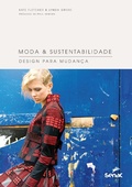 Cover: Moda & sustentabilidade - Editora Senac S&atilde;o Paulo