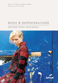 Enlarge image Cover: Moda & sustentabilidade - Editora Senac São Paulo