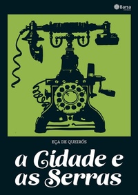 Enlarge image Cover: A cidade e as Serras - Barsa Literatura