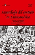 Cover: Arqueolog&iacute;a Del Contacto En Latinoam&eacute;rica - Paco e Littera