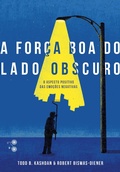 Cover: A for&ccedil;a boa do lado obscuro - Bicicleta Amarela