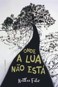 Enlarge image Cover: Onde a lua não está - Rocco Digital