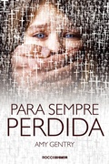 Cover: Para sempre perdida - Rocco Digital