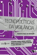 Cover: Tecnopol&iacute;ticas da vigil&acirc;ncia - Boitempo Editorial