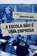 Cover: A escola n&atilde;o &eacute; uma empresa - Boitempo Editorial