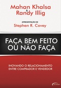 Cover: Fa&ccedil;a Bem Feito Ou N&atilde;o Fa&ccedil;a - Editora Novo S&eacute;culo