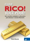 Cover: Fique rico! Voc&ecirc; pode! - Editora Novo Conceito