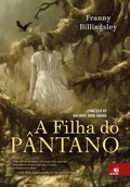 Cover: A filha do p&acirc;ntano - Editora Novo Conceito