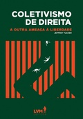 Cover: Coletivismo de direita - LVM Editora