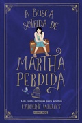Cover: A busca sofrida de Martha Perdida - F&aacute;brica231