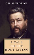 Cover: A Call To The Holy Living - Darolt Books
