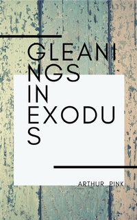 Enlarge image Cover: Gleanings in Exodus - Darolt Books