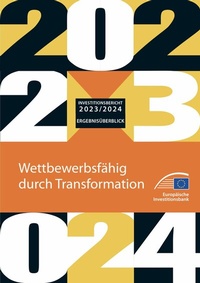 Abbildung von: Investitionsbericht 2023/2024 der EIB - Ergebnisüberblick - European Investment Bank