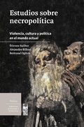 Cover: Estudios sobre necropol&iacute;tica - Lom Ediciones