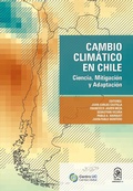 Cover: Cambio Clim&aacute;tico en Chile - Ediciones UC