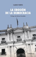Cover: La erosi&oacute;n de la democracia - Editorial Catalonia