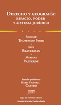 Cover: Derecho y geograf&iacute;a: espacio, poder y sistema jur&iacute;dico - Siglo Editorial