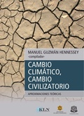 Cover: Cambio clim&aacute;tico, cambio civilizatorio: aproximaciones te&oacute;ricas - Editorial Universidad del Rosario