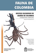 Cover: Fauna de Colombia: Avispas cazadoras de ara&ntilde;as de Colombia - Universidad Nacional de Colombia