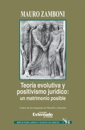 Cover: Teor&iacute;a evolutiva y positivismo jur&iacute;dico : un matrimonio posible - Universidad Externado