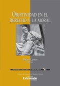 Cover: Objetividad en el derecho y la moral - Universidad Externado