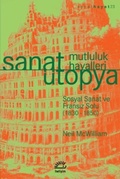 Cover: Sanat &Uuml;topya - Mutluluk Hayalleri - Iletisim Yayinlari