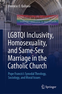 Abbildung von: LGBTQI Inclusivity, Homosexuality, and Same-Sex Marriage in the Catholic Church - Springer