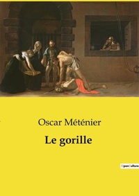 Abbildung von: Le gorille - Culturea