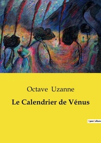 Abbildung von: Le Calendrier de V?nus - Culturea