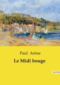 Cover: Le Midi bouge - Culturea