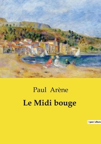 Abbildung von: Le Midi bouge - Culturea