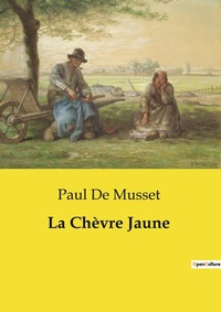 Abbildung von: La Ch?vre Jaune - Culturea