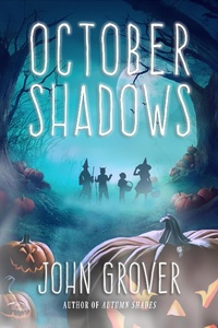 Enlarge image Cover: October Shadows - John Grover