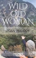 Cover: Wild Old Woman - Joan Maloof