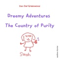 Cover: Dreamy Adventures: The Country of Purity (Dreamy Adventures: Bedtime Stories Collection) - Dan Owl Greenwood