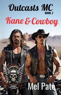 Cover: Kane & Cowboy: Outcasts MC Book 2 - Mel Pate