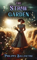 Cover: The Straw Garden - ImagineThat! Studios