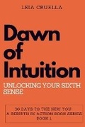 Cover: Dawn of Intuition - Leia Cruella