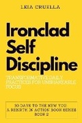 Cover: Ironclad Self-Discipline - Leia Cruella