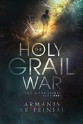 Cover: The Hedgehog (The Holy Grail War, #1) - Holy Grail Publishing