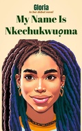 Cover: My Name Is Nkechukwu&iquest;ma - YorShi Publishing
