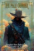 Cover: The Pale Gunner (The Godmaker Saga pt1) - Christopher Schmitz