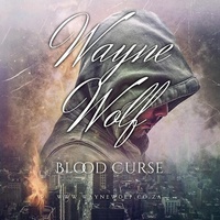 Enlarge image Cover: Blood Curse (The Priory Chronicles, #1) - Wayne Wolf